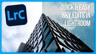 Lightroom Quick Tips - Quick and Easy Sky Edits in Lightroom