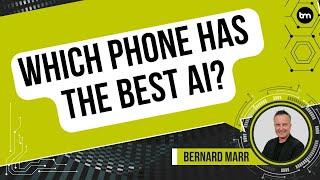 Which Phone Has the Best AI