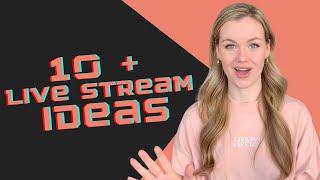 10+ Live Streaming Content Ideas | And how to brainstorm your own