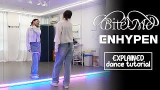 ENHYPEN (엔하이픈) 'Bite Me' Dance Tutorial | EXPLAINED + Mirrored