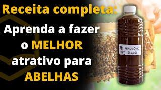 RECEITA COMPLETA: Aprenda a produzir o ATRATIVO (feromônio) chama-abelhas Cia da Abelha