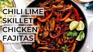 SIZZLING SKILLET CHICKEN FAJITAS | easy 30-minute dinner!