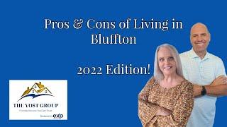 Pros & Cons of Living in Bluffton 2022