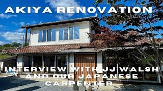 Interview With Our Japanese Carpenter and Akiya Renovation