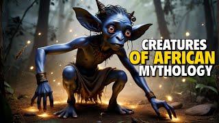 What are Mythical Creatures of African Mythology