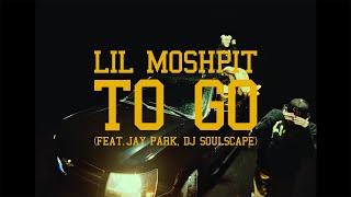 Lil Moshpit – TO GO (Feat. 박재범, DJ Soulscape) (Official Video)