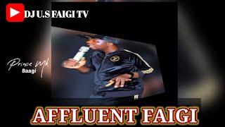 Prince_Mk_-_Affluent__Faigi___Latest_Nupe_Songs #Djusfaigitv8824