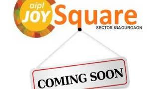 aipl joy square Sector 63A Gurgaon