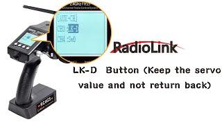 LK-A/LK-D Button Setup in Radiolink RC4GS V3/RC4GS V2/RC4GS