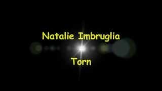 Natalie Imbruglia - Torn [With Lyrics]