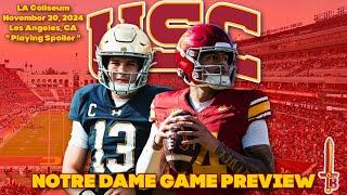 "Playing Spoiler" | USC - Notre Dame Preview