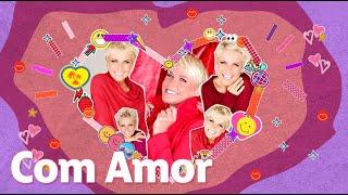 Xuxa - Com Amor (Visualizer Oficial)