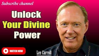 Kryon - Lee Carroll : Unlock Your Divine Potential and Master Your Life’s Journey