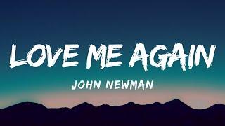 John Newman - Love Me Again (Lyrics)