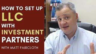 How to Set up an LLC with Investment Partners with Matt Faircloth | Mentorship Monday 085