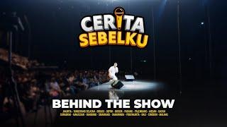 Cerita Sebelku: Behind The Show