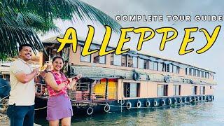 Alleppey Travel Guide 2024 | Alleppey Houseboat | Things to do in Alleppey | Kerala Tour Budget