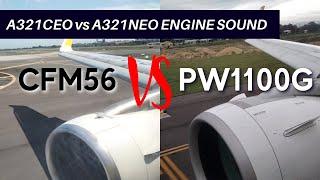 CFM56 ON A321CEO VS PW1100G ON A321NEO ENGINE SOUND TAKE-OFF AND MID FLIGHT