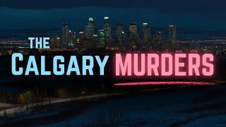 The Calgary Murders