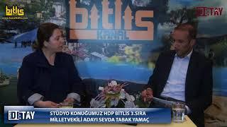 Bitlis Detay - HDP Milletvekili Adayı Sevda Tabak Yamaç