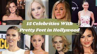 15 Famous Celebrities with Pretty Feet in Hollywood | Hollywood Actresses Feet | Celebrity Feet