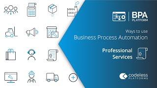 Ways to use Business Process Automation: Professional Services