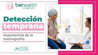 Importancia de la mamografía para la detección temprana del cáncer de mama