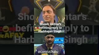 Shoaib Akhtar's befitting reply to Harbhajan Singh