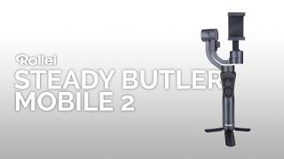 Erste Schritte mit Steady Butler Mobile 2 - Einrichtung