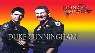 Duke Cunningham, Top Gun - Legends of AirPower 104