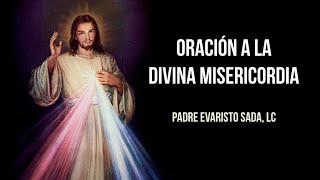 Oración a la Divina Misericordia