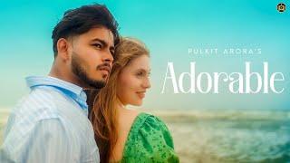 ADORABLE - Pulkit Arora (Official Music Video) | New Haryanvi Songs 2024