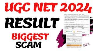 रिजल्ट के नाम पर धोखा || BIGGEST SCAM IN UGC NET 2024 RESULT || UGC NET RESULT 2024