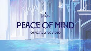 Ben&Ben - Peace of Mind | Official Lyric Video