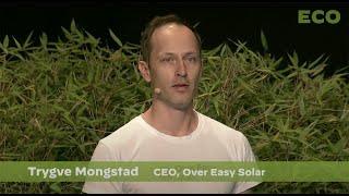 Trygve Mongstad pitches Over Easy Solar