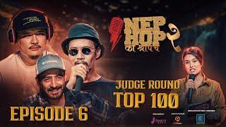 NepHop Ko Shreepech S2 | Episode 6 | JUDGE ROUND | Girish | Manas | DonG | Viber | Vyoma | Yabi