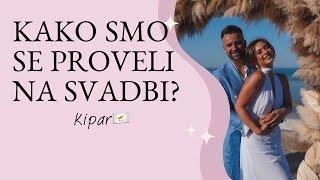 Kako smo se proveli na svadbi? | Kipar 