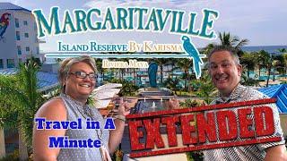 Margaritaville Island Reserve, Riviera Maya, Cancun - Travel in a Minute Extended