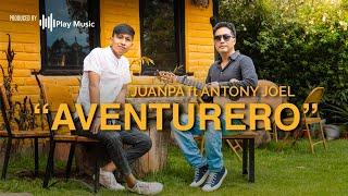 Juan Pa ft Antony Joel   Aventurero Video Oficial