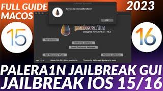 How to install Palera1n GUI & Jailbreak iOS 15/16 on all Checkm8 devices | Full MacOS Guide | 2023