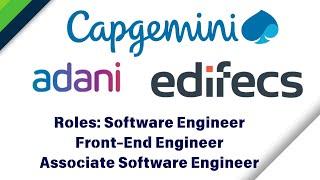 Capgemini | Adani | Edifecs Hiring Software Engineer | Front-End | Associate Software Engineer |