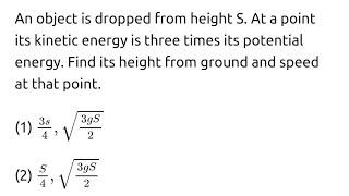 #jeemain2025 An object is dropped from height S. At a point its kinetic energy is three times it's