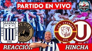 U CAMPEONALIANZA LIMA 1-2 CUSCO / CHANKAS 0-0 UNIVERSITARIOEN VIVO  LIGA 1 CLAUSURA Reaccion