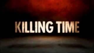 Killing Time - Extended Teaser