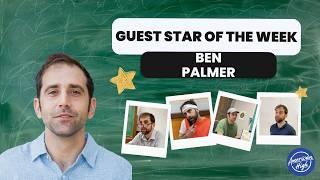 Guest Star of the Week - Ben Palmer