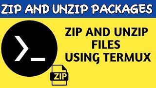 Zip and unzip files using termux I compare files using termux  in hindi