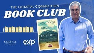 The Coastal Connection Book Club - "Anxious for Nothing" by Max Lucado