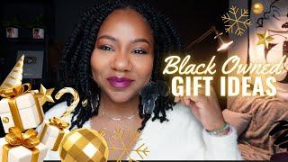 BLACK OWNED HOLIDAY GIFT GUIDE!