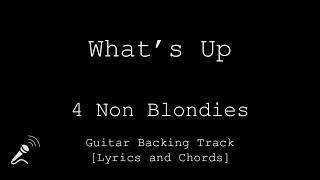 4 Non Blondies   - What's Up - VOCALS - Guitar Backing Track