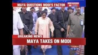 Mayawati questions Narendra Modi's factor